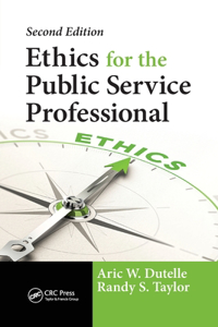 Ethics for the Public Service Professional