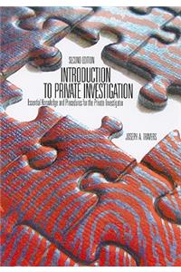 Introduction to Private Investigation: Essential Knowledge and Procedures for the Private Investigator
