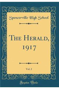 The Herald, 1917, Vol. 2 (Classic Reprint)