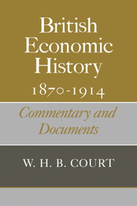 British Economic History 1870-1914