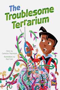Troublesome Terrarium