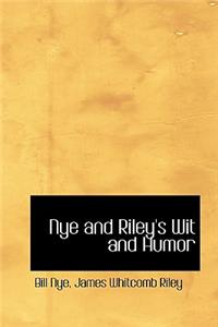 Nye and Riley's Wit and Humor