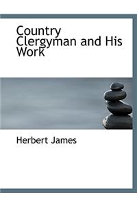 Country Clergyman and His Work