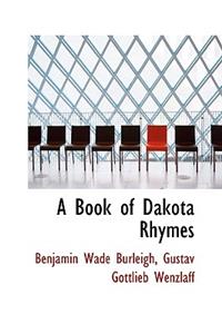 A Book of Dakota Rhymes