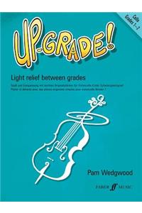 Up-Grade! Cello Grades 1-2