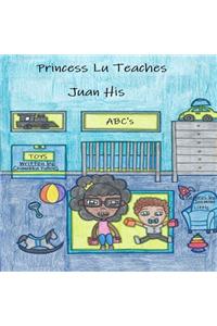 Princess Lu Teaches Juan His ABC's