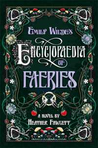 Emily Wilde's Encyclopaedia of Faeries