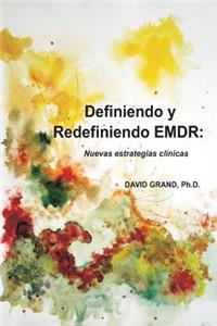 Definiendo y Redefiniendo EMDR