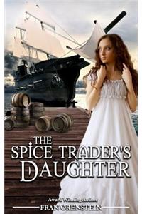 The Spice Trader's Daughter