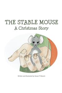 Stable Mouse - A Christmas Story
