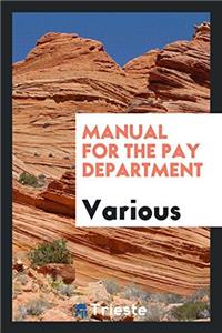 Manual for the Pay Department