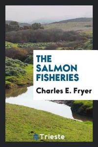 The Salmon Fisheries