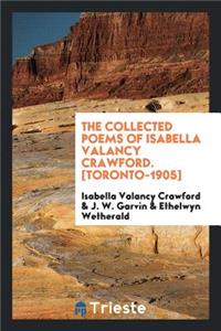 The Collected Poems of Isabella Valancy Crawford