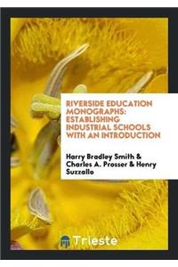Riverside Education Monographs