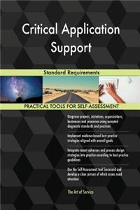 Critical Application Support Standard Requirements