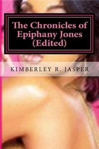 The Chronicles of Epiphany Jones: Edited