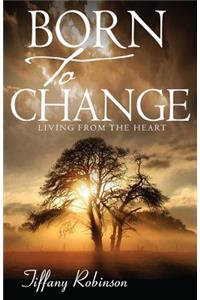 Born To Change