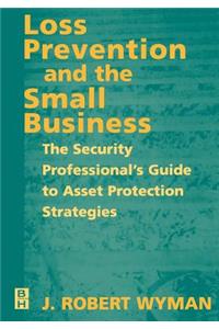 Loss Prevention and the Small Business