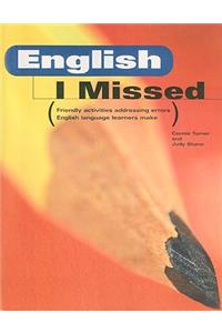 English I Missed: Friendly Activities Addressing Errors English Language Learners Make