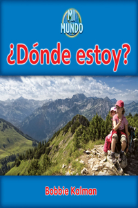 ¿Dónde Estoy? (Where Am I?)