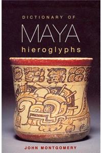 Dictionary of Maya Hieroglyphs