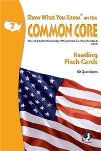 SWYK on the Common Core Reading Flash Cards, Grade 7