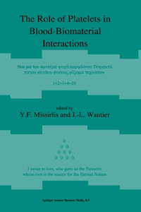 Role of Platelets in Blood--Biomaterial Interactions