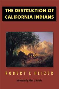 Destruction of California Indians