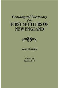 Genealogical Dictionary of the First Settlers of New England, Showing Three Generations of Those Who Came Before May, 1692. in Four Volumes. Volume II