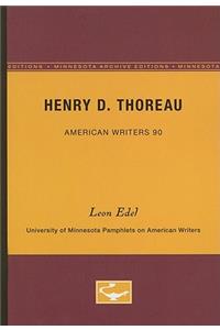 Henry D. Thoreau - American Writers 90