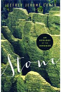 Stone: An Ecology of the Inhuman