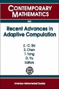 Recent Advances in Adaptive Computation