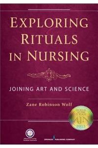 Exploring Rituals in Nursing