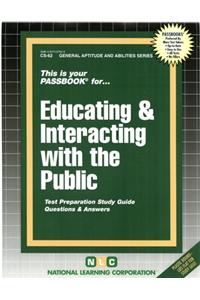 Educating & Interacting with the Public
