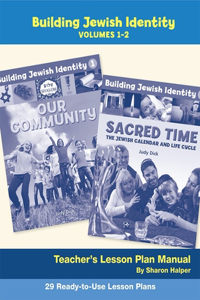 Building Jewish Identity Lesson Plan Manual (Vol 1 & 2)