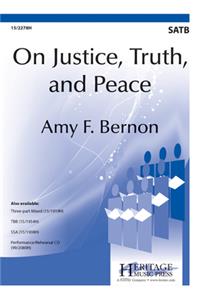 On Justice, Truth, and Peace