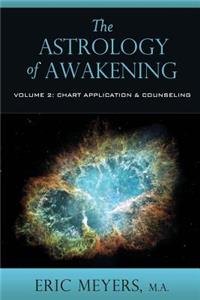 Astrology of Awakening Volume 2
