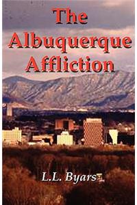 The Albuquerque Affliction