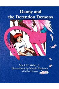 Danny and the Detention Demons