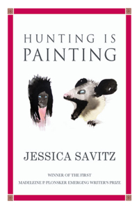 Hunting Is Painting