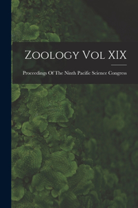 Zoology Vol XIX