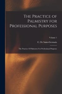 Practice of Palmistry for Professional Purposes
