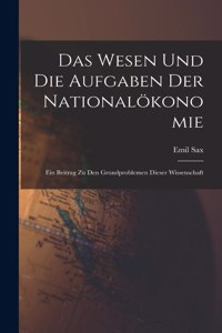 Wesen Und Die Aufgaben Der Nationalökonomie