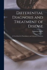 Differential Diagnosis and Treatment of Disease
