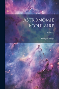 Astronomie Populaire; Volume 4