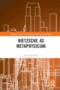 Nietzsche as Metaphysician