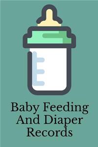 Baby Feeding And Diaper Records