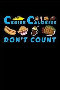 Cruise Calories Don't Count