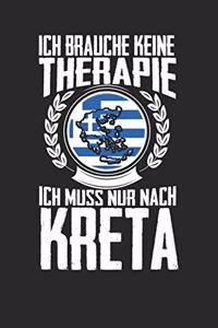 Ich brauche keine Therapie ich muss nur nach Kreta
