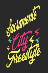 Sacramento City Freestyle